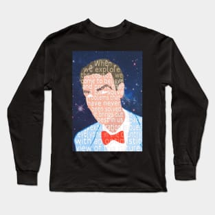 Bill Nye's thoughts on space exploration Long Sleeve T-Shirt